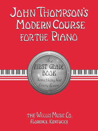 John Thompson's Modern Course For The Piano | Grade 1