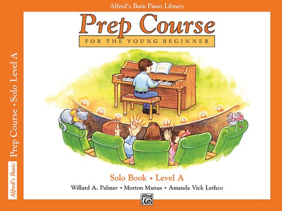 Alfred's Basic Piano Prep Course for the Young Beginners: Solo Book A