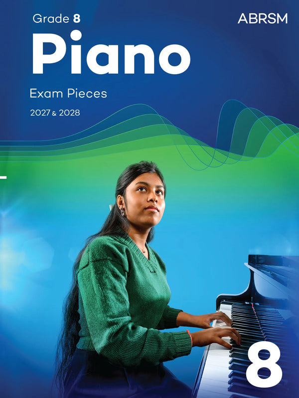 ABRSM Piano Exam Pieces 2027 & 2028 | Grade 8