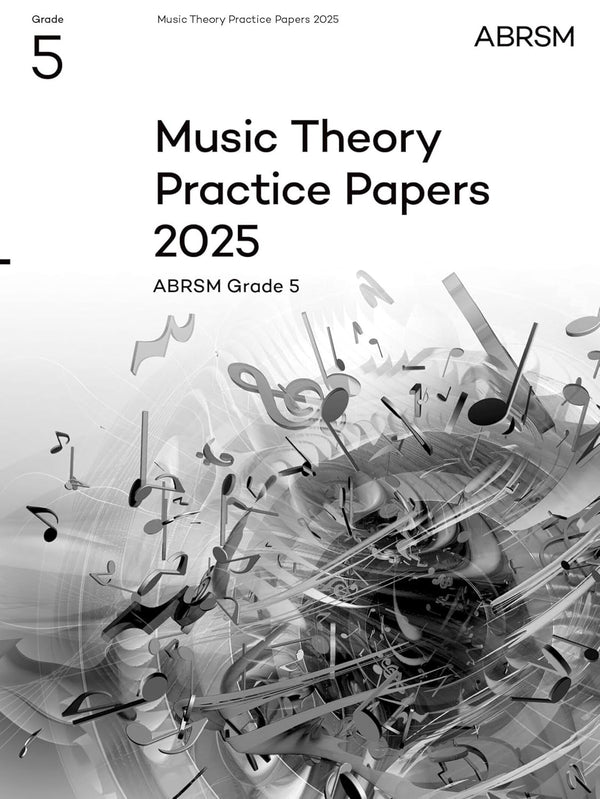 ABRSM Music Theory Practice Papers Grade 5 (2025)
