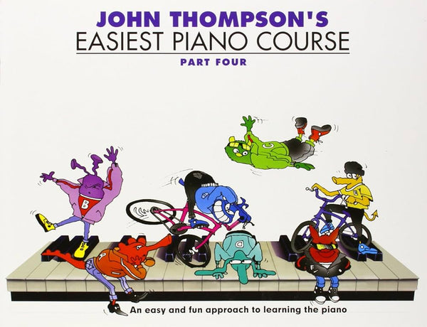 John Thompson's Easiest Piano Course - Part 4