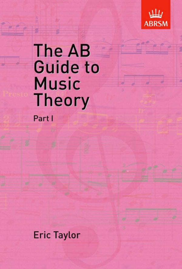 ABRSM: The AB Guide to Music Theory | Part 1