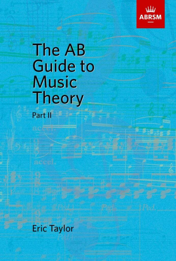 ABRSM: The AB Guide to Music Theory | Part 2